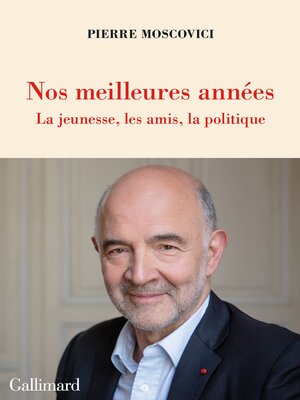 cover image of Nos meilleures années. La jeunesse, les amis, la politique